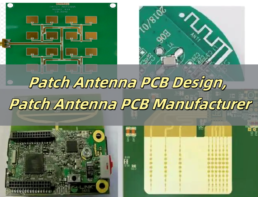 Patch Antenna PCB Design, Patch Antenna PCB Manufacturer