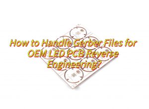 OEM LED PCB , OEM LED Lighting PCB Board Manufacturer