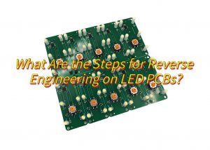 LED PCB Reverse Engineering, Redesign & Repair Manufacturer