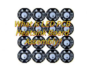 LED PCB Heatsink, LED PCB Heatsink Board Assembly