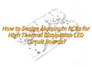 LED Aluminum Base PCB, LED Aluminum Base PCB Circuit Board