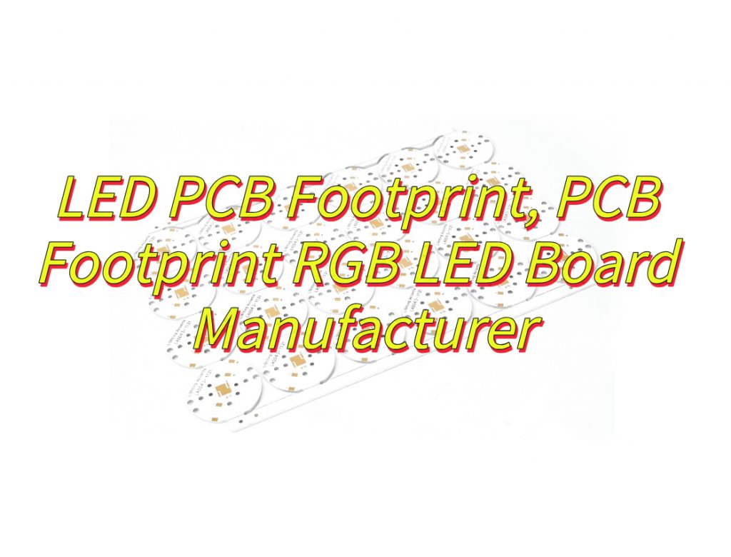 What Is LED PCB Footprint?