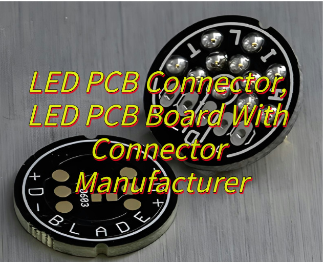 What Is LED PCB Connector?