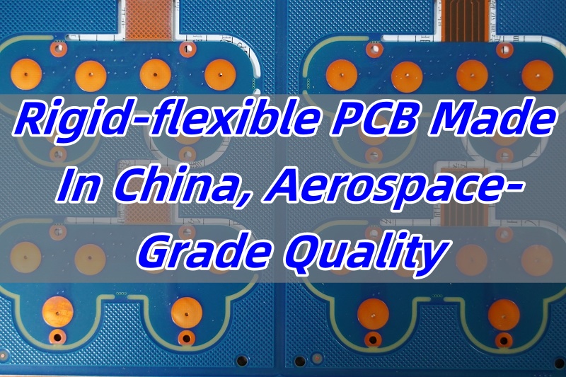 Rigid-flexible PCB Made In China