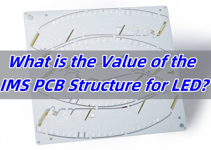 What is the Value of the IMS PCB Structure for LED?