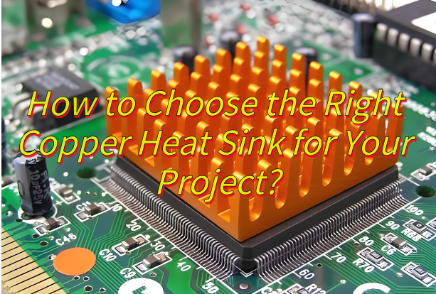 What Is A Copper Heat Sink?