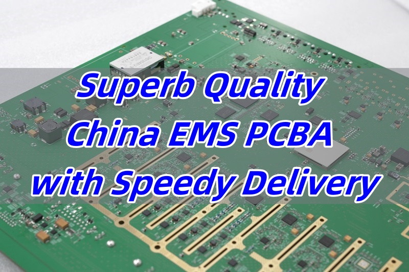 Superb Quality China EMS PCBA with Speedy Delivery