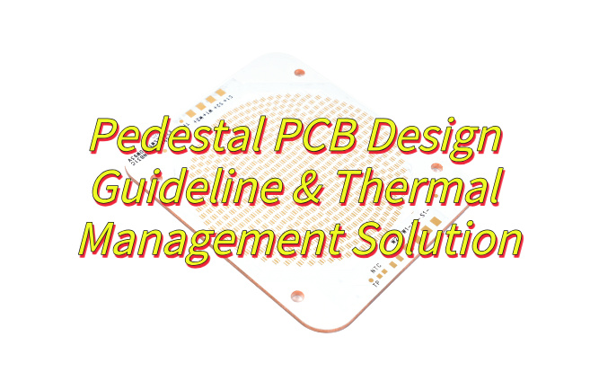 What Is A Pedestal PCB?