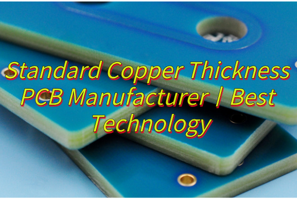 What Is Standard Copper Thickness PCB?