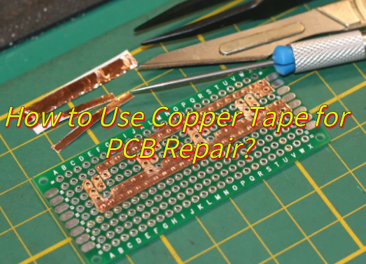 Why Choose Copper Tape for PCB Repair?