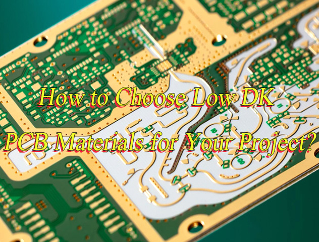 What Are Low DK PCB Materials?