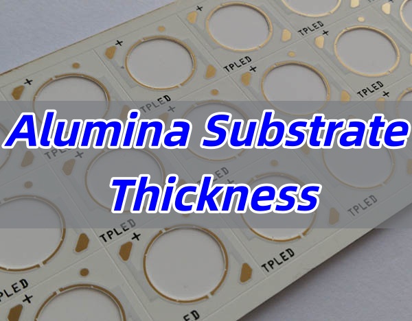 Alumina Substrate Thickness