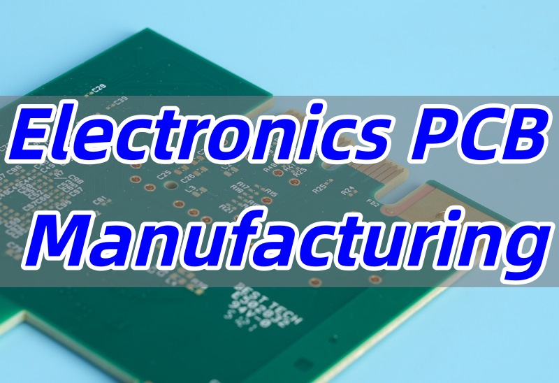 Electronics PCB Manufacturing