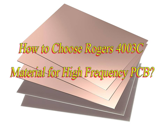 What Is Rogers 4003C Material?