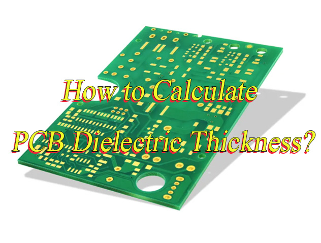 What Is PCB Dielectric Thickness?