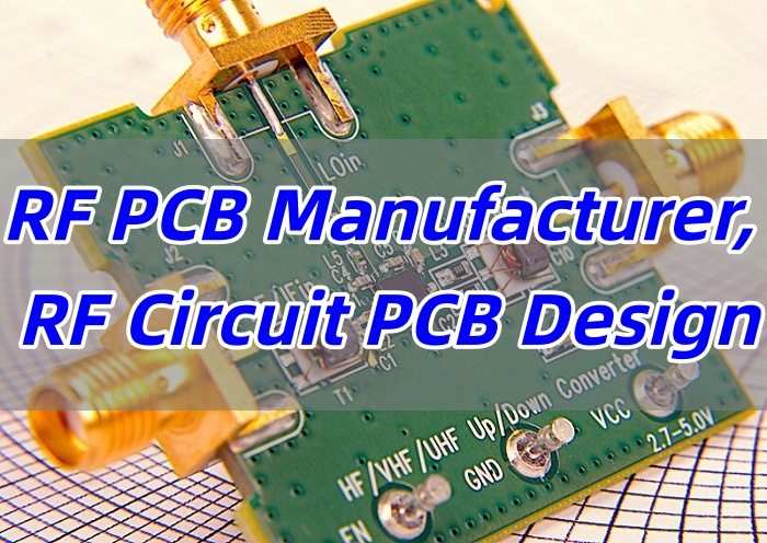 RF PCB Manufacturer, RF Circuit PCB Design