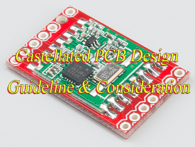 What Is a Castellated Hole PCB?