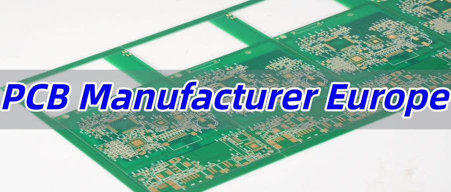 PCB Manufacturer Europe