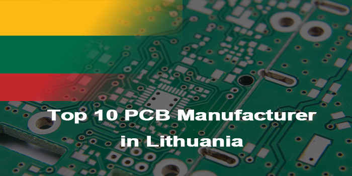 Top 10 PCB Manufacturer in Lithuania, https://www.bestpcbs.com/blog/2025/12/top-10-pcb-manufacturer-in-lithuania/