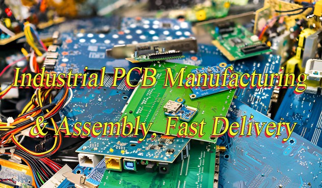 What Is Industrial PCB Manufacturing,