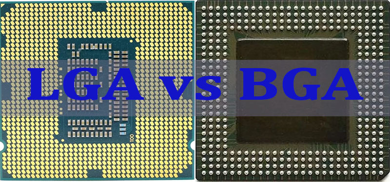 LGA vs BGA