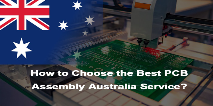 How to Choose the Best PCB Assembly Australia Service, https://www.bestpcbs.com/blog/2026/01/best-pcb-assembly-australia-service/