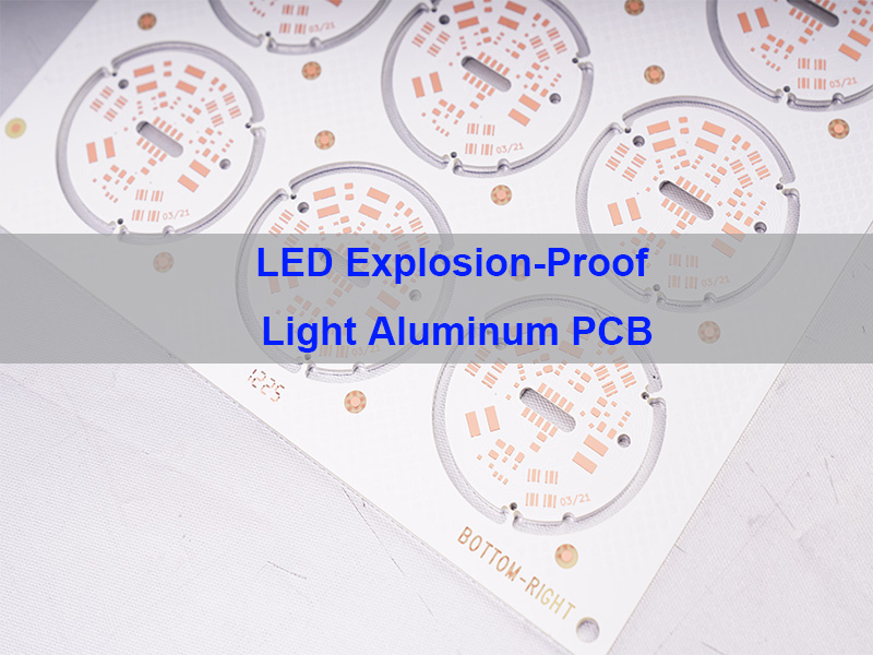 LED Explosion-Proof Light Aluminum PCB