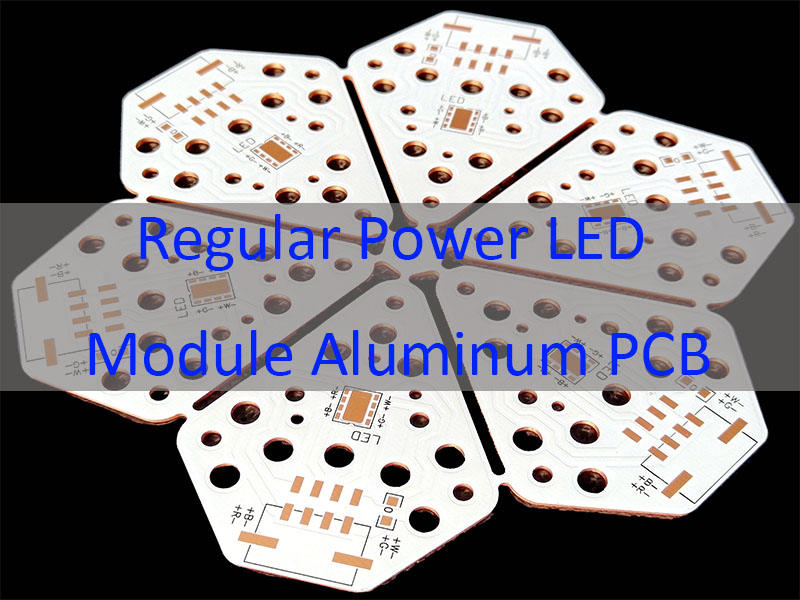 Regular Power LED Module Aluminum PCB