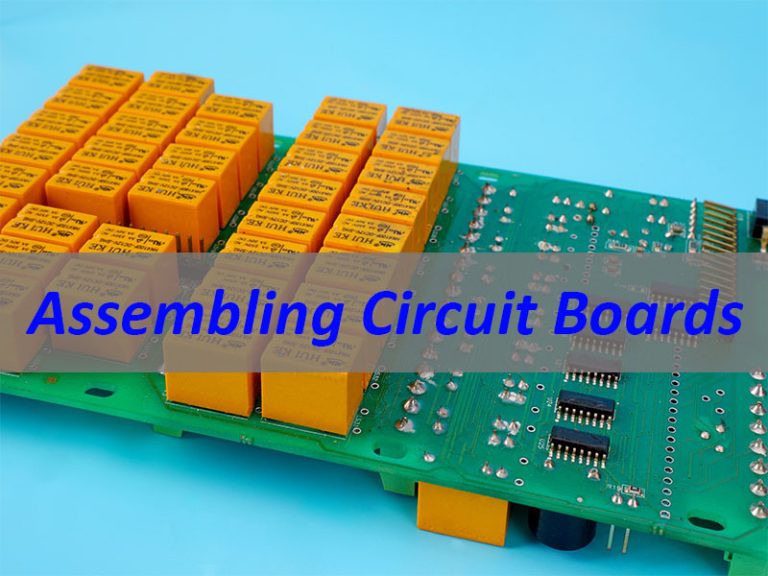 Assembling Circuit Boards: The Complete PCB & PCBA Guide