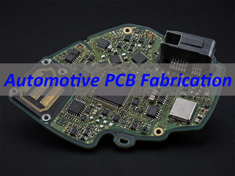 Automotive PCB Fabrication