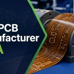 Top Flex PCB Manufacturers for USA RFQs