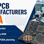 Top HDI PCB Manufacturers Serving USA Buyers