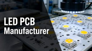 LED PCB Manufacturer for Heat-Controlled Lighting Boards