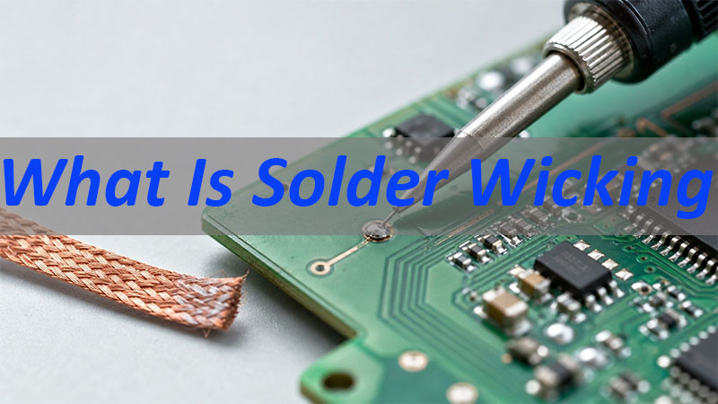 what is solder wicking