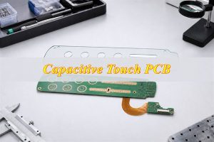 Capacitive Touch PCB Design and Manufacturing