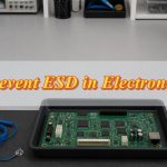 How to Prevent ESD Electrostatic Discharge in Electronics?