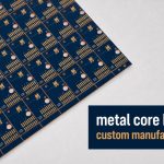 metal core PCB custom manufacturer 1