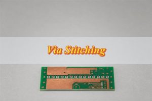 Via Stitching: Placement, Spacing, Return Paths, and PCB Design Rules