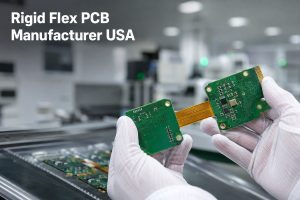 Top 10 Rigid Flex PCB Manufacturers in the USA