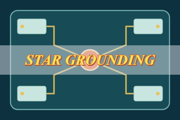 Star grounding topology with four PCB return branches meeting at one controlled point