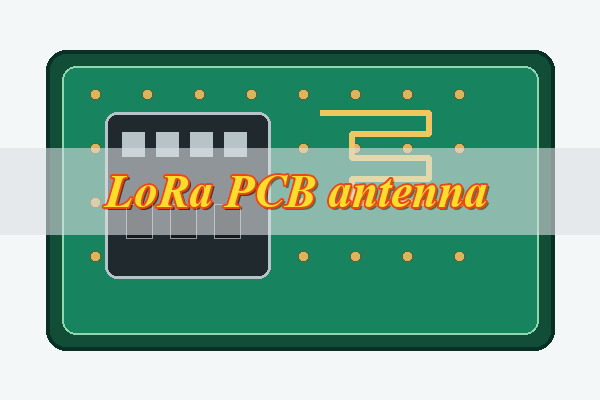 LoRa PCB antenna, https://www.bestpcbs.com/blog/2026/10/lora-pcb-antenna/