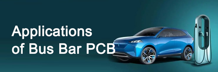 Applications of bus bar PCB